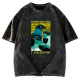 Tokyosol Nothing Makes Sense Washed T Shirt