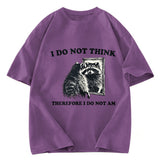 Tokyosol I Do Not Think Silly Raccoon Washed T Shirt