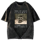 Tokyosol Raccoon Woke Up Again Washed T Shirt
