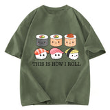 Tokyosol This Is How I Roll Washed T Shirt