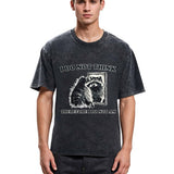 Tokyosol I Do Not Think Silly Raccoon Washed T Shirt