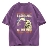 Tokyosol I Alone Shall Get This Bread Washed T Shirt