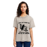 Tokyosol I Want You To Know That Not Me Washed T Shirt