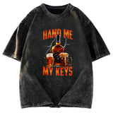 Tokyosol Hand Me The Keys Meme Washed T-Shirt