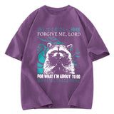 Tokyosol Forgive Me Lord For What I M About To Do Washed T Shirt