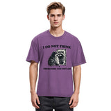Tokyosol I Do Not Think Silly Raccoon Washed T Shirt