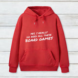 Yes I Really Do Need All These Board Games Inkestyle Hoodie