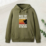 You Get Schrodinger's cat In The Box Nerd Hoodie
