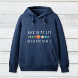 We Had Nine Planets Hoodie