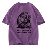Tokyosol God Gave Me A Touch Of The tism Washed T-Shirt