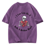 Tokyosol I Can Even Do It With A Broken Heart Washed T-Shirt