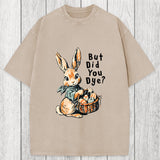 Tokyosol But Did You Dye Washed T-Shirt