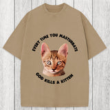 Tokyosol Every Time You Masturbate God Kills A Kitten Washed T-Shirt