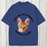 Tokyosol Every Time You Masturbate God Kills A Kitten Washed T-Shirt