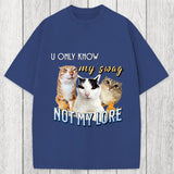 Tokyosol U Only Know Cat Meme Washed T-Shirt