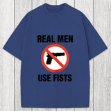 Tokyosol Real Men Use Fists Washed T-Shirt