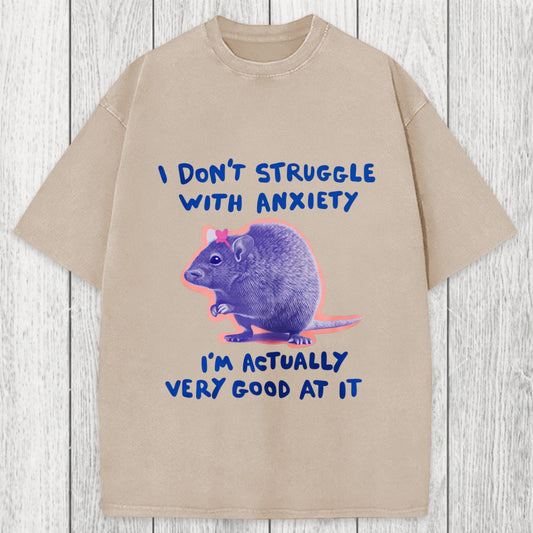 Tokyosol I Don't Struggle With Anxiety Washed T-Shirt