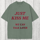 Tokyosol Just Kiss Me Washed T-Shirt