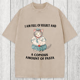 Tokyosol I Am Full Of Regret And A Copious Amount Of Pasta Cats Meme Washed T-Shirt