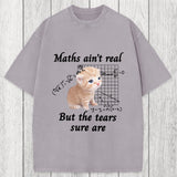 Tokyosol Maths Ain't Real Cat Meme Washed T-Shirt