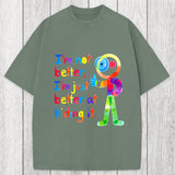Tokyosol I'm Not Better I'm Just Better at Hiding It Washed T-Shirt