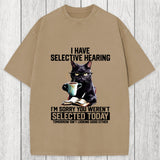 Tokyosol I Have Selective Hearing Washed T-Shirt