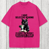Tokyosol I Have Selective Hearing Washed T-Shirt