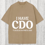 Tokyosol Embracing My Alphabetical CDO Tendencies Washed T-Shirt