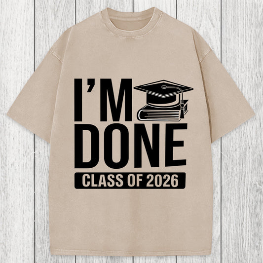 Tokyosol I'm Done Class Of 2026 Washed T-Shirt