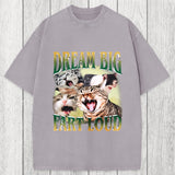 Tokyosol Dream Big Fart Loud Funny Cat Meme Washed T-Shirt