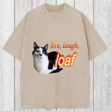 Tokyosol Live Laugh Loaf Cat Washed T-Shirt