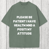 Tokyosol Please Be Patient I Have Autism Washed T-Shirt