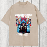 Tokyosol I Have Been Drinking My Own Urine Since 2005 Washed T-Shirt