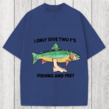 Tokyosol Two F's Fishing And Feet Washed T-Shirt
