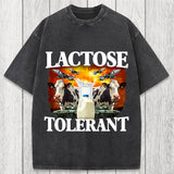 Tokyosol Lactose Tolerant Funny Trending Meme Washed T-Shirt