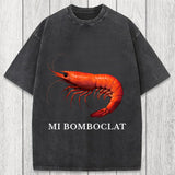 Tokyosol Mi Bomboclat Shrimp Meme Washed T-Shirt