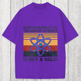 Tokyosol Your Inability To Grasp Science Washed T-Shirt