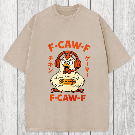 Tokyosol F-Caw-F Chicken Gamer Funny Washed T-Shirt