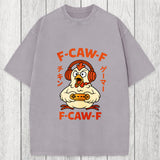 Tokyosol F-Caw-F Chicken Gamer Funny Washed T-Shirt
