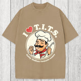 Tokyosol I Love TITS Tasty Italian Tomato Sauce Washed T-Shirt