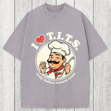 Tokyosol I Love TITS Tasty Italian Tomato Sauce Washed T-Shirt