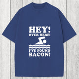 Tokyosol Hey Over Here Ive Found Bacon Washed T-Shirt