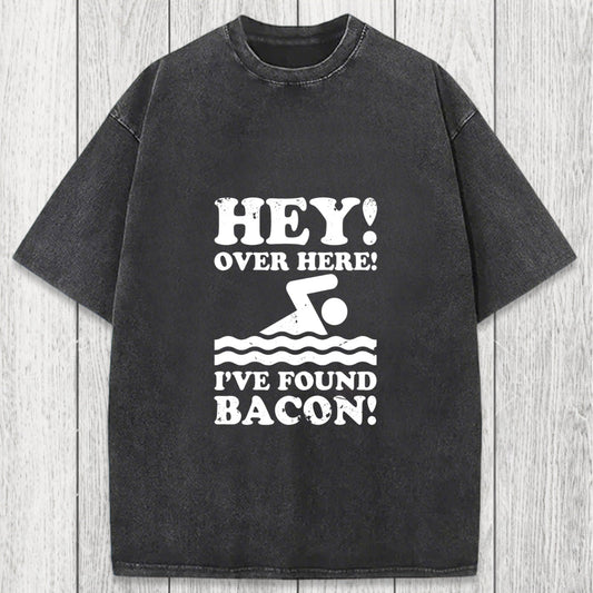 Tokyosol Hey Over Here Ive Found Bacon Washed T-Shirt