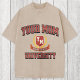 Tokyosol Your Mom University Washed T-Shirt