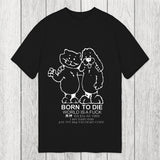 Tokyosol Born To Die Meme Classic T-Shirt