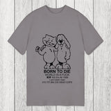 Tokyosol Born To Die Meme Classic T-Shirt