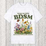 Tokyosol Yeah I'm Into BDSM Classic T-Shirt