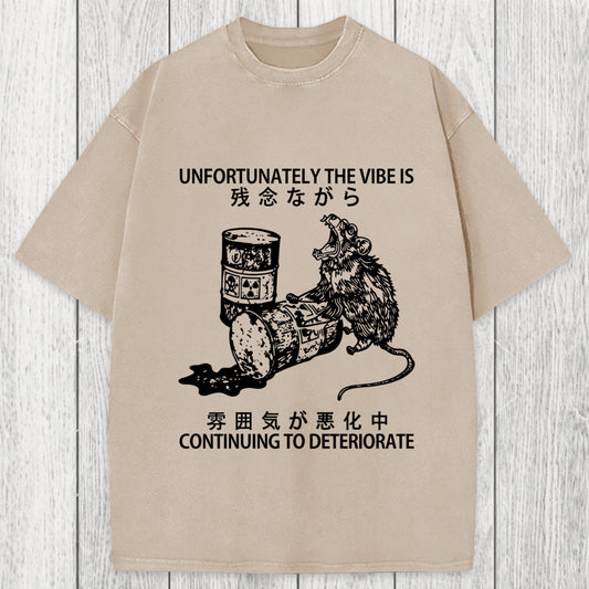 Tokyosol The Vibe Is Continuing To Deteriorate Washed T-Shirt