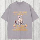 Tokyosol Funny Sarcastic Cat Lady Washed T-Shirt