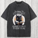 Tokyosol Funny Sarcastic Black Cat Washed T-Shirt